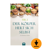 Der Körper heilt sich selbst - Teil 2 (Download)
