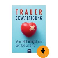 Trauerbewältigung / Wenn Hoffnung durch den Tod...