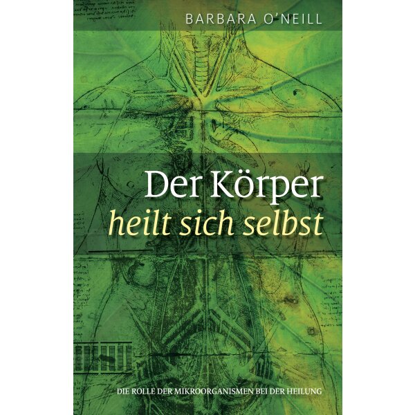 Der Körper heilt sich selbst