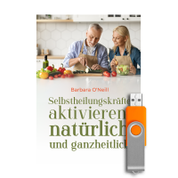 Selbstheilungskräfte aktivieren: natürlich und...