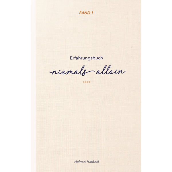 Niemals allein - Erfahrungsbuch