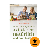 Selbstheilungskräfte aktivieren: natürlich und...