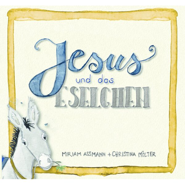 Jesus und das Eselchen