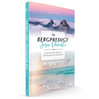 Die Bergpredigt Jesu Christi