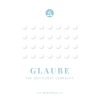 Glaube auf den Punkt gebracht