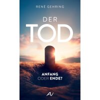 Der Tod - Anfang oder Ende