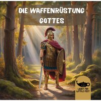Die Waffenrüstung Gottes - Epheser 6,10-18