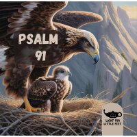 Psalm 91 - Unter dem Schirm des Höchsten