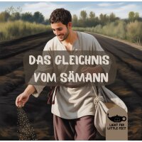 Das Gleichnis vom Sämann - Lukas 8,5-15
